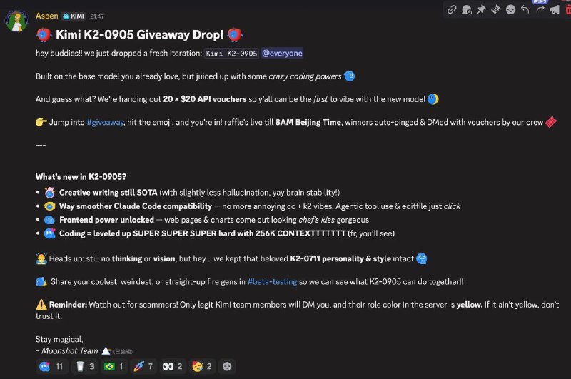 Kimi推出Kimi K2-0905模型Kimi官方在Discord中宣布推出全新迭代模型：Kimi K2-0905，它基于Kimi的基础模型打造，增强了编码能力和前端能力，在创意写作方面幻觉更少，与Claude Code的兼容更顺滑，可以调用Agent工具与编辑文件，支持256k上下文