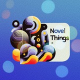 Novel Things